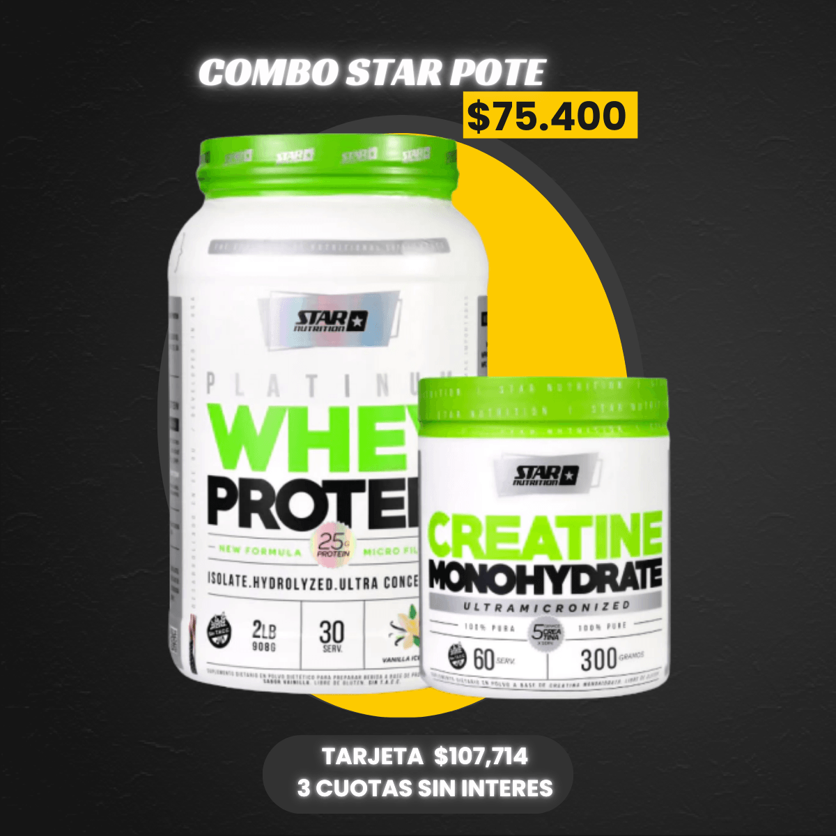 COMBO PROTEINA + CREATINA STAR  POTE